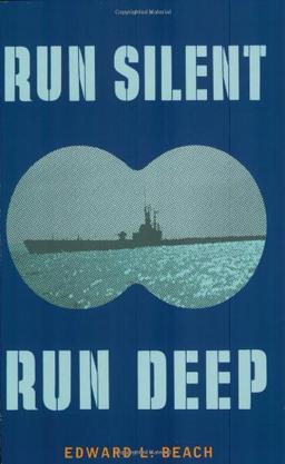 Run Silent Run Deep (Cassell Military Paperbacks)