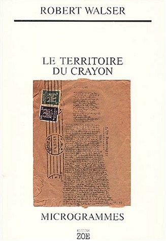 Le territoire du crayon : proses des microgrammes