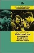 Emigration und Widerstand. Das NS-Regime und seine Gegner.: Bd. 20