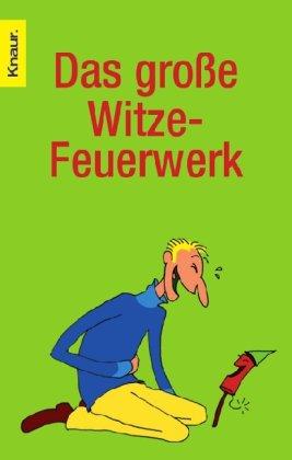 Das große Witze-Feuerwerk