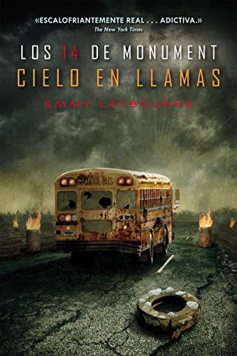 Cielo en llamas: Los 14 de Monument