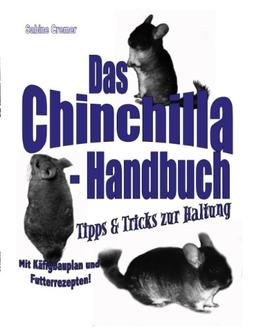 Das Chinchilla- Handbuch. (Book on Demand)