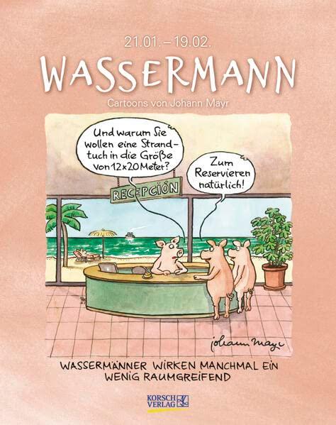 Wassermann 2024: Sternzeichenkalender-Cartoonkalender als Wandkalender im Format 19 x 24 cm.