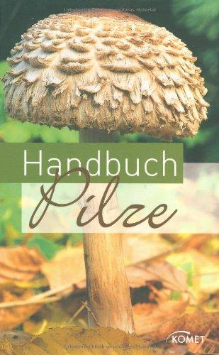 Handbuch Pilze