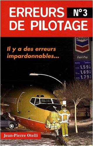 Erreurs de pilotage : Tome 3