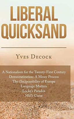 Liberal Quicksand