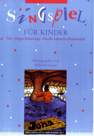 Jona - Singspiel für Kinder: Text- und Notenausgabe