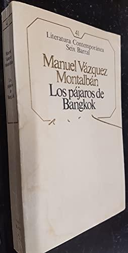 LOS PÁJAROS DE BANGKOK