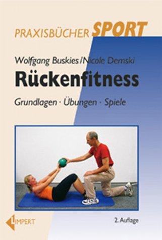 Rückenfitness: Grundlagen. Übungen. Spiele