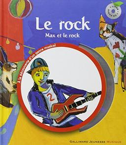 Le rock : Max et le rock