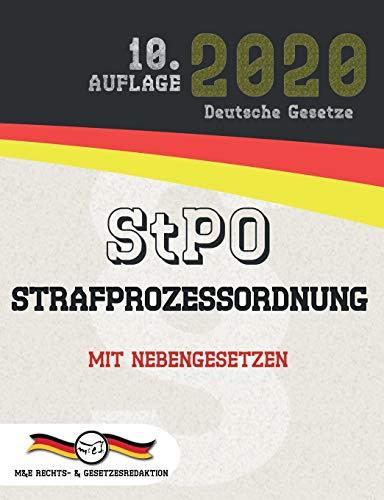 StPO - Strafprozessordnung: Mit Nebengesetzen (Aktuelle Gesetze 2020)