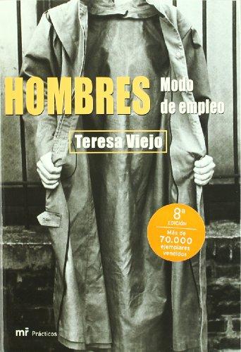 Hombre. Modo de empleo (Manuales Practicos (m.Roca))