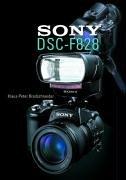 Sony DSC-F828. Das Buch zur Kamera