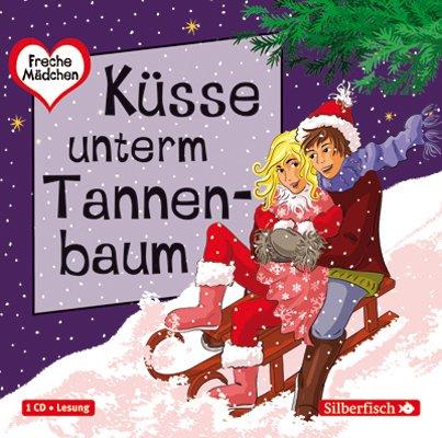 Freche Mädchen: Küsse unterm Tannenbaum: 1 CD