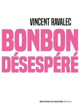 Bonbon désespéré