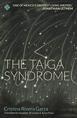 Rivera Garza, C: Taiga Syndrome