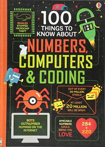 100 Things to Know About Numbers, Computers & Coding