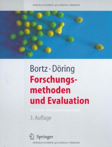 Forschungsmethoden und Evaluation: für Human- und Sozialwissenschaftler (Springer-Lehrbuch)