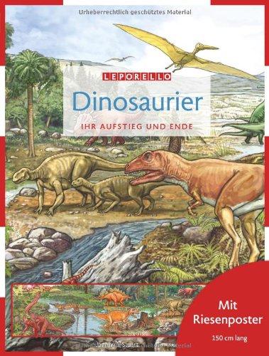 Dinosaurier: Ihr Aufstieg und Ende