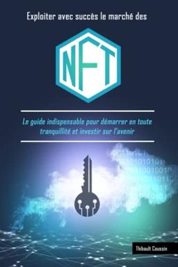 Exploiter avec succès le marché des NFT