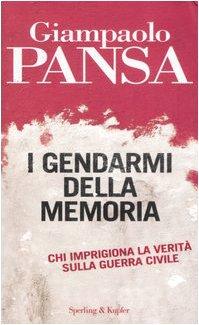 I gendarmi della memoria