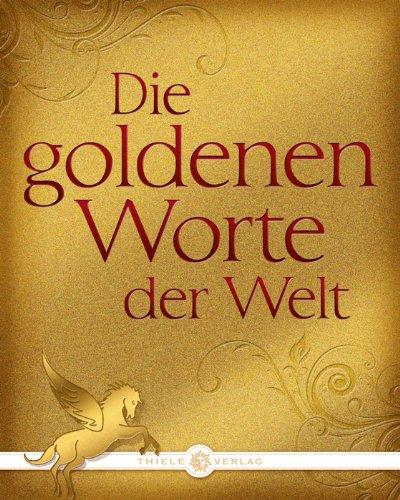 Die goldenen Worte der Welt