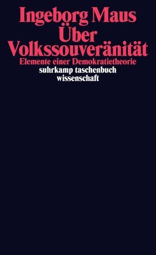 Über Volkssouveränität: Elemente einer Demokratietheorie (suhrkamp taschenbuch wissenschaft)