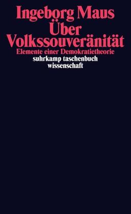 Über Volkssouveränität: Elemente einer Demokratietheorie (suhrkamp taschenbuch wissenschaft)