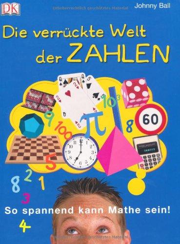 Die verrückte Welt der Zahlen: So spannend kann Mathe sein!