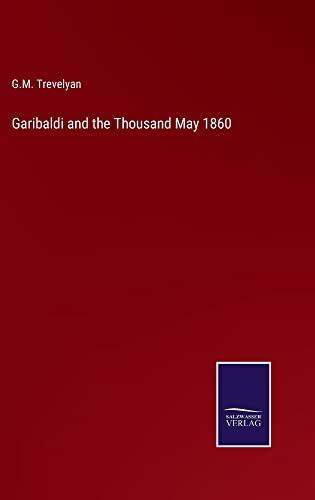 Garibaldi and the Thousand May 1860