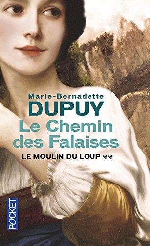 Le moulin du Loup. Vol. 2. Le chemin des falaises