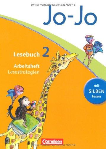 Jo-Jo Lesebuch - Allgemeine Ausgabe - Neubearbeitung: 2. Schuljahr - Arbeitsheft Lesestrategien