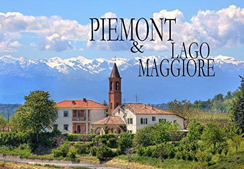 Piemont & Lago Maggiore - Ein Bildband