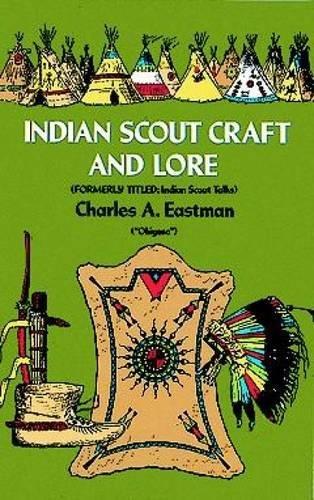 Indian Scout Craft and Lore (Native American (Paperback))