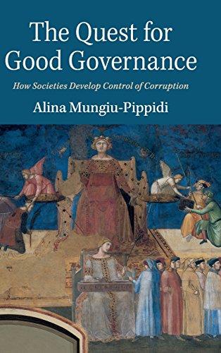 The Quest for Good Governance: How Societies Develop Control of Corruption