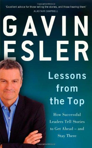 Lessons from the Top: The three universal stories that all successful leaders tell