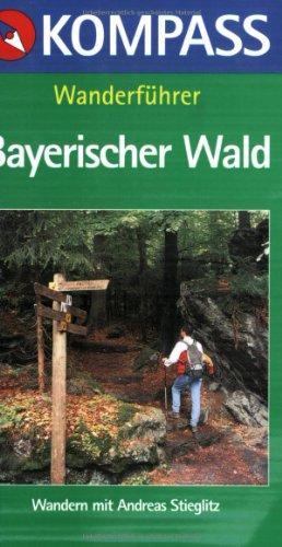 Kompass Wanderführer, Bayerischer Wald