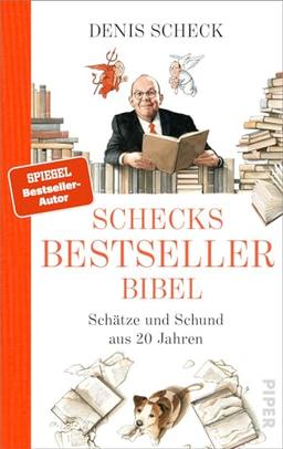 Schecks Bestsellerbibel: Schätze und Schund aus 20 Jahren