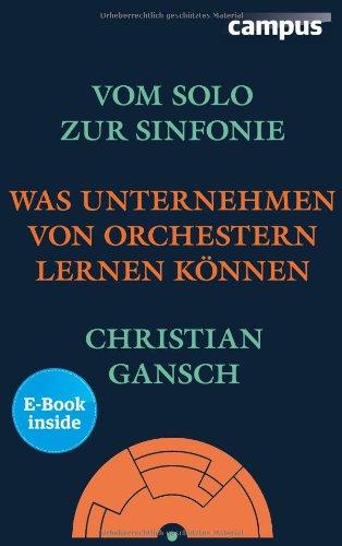 Vom Solo zur Sinfonie: Was Unternehmen von Orchestern lernen können