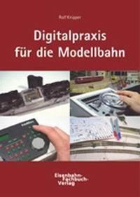 Knipper, R: Digitaltechnik in der Modellbahnpraxis