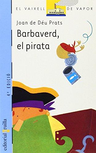 Barbaverd, el pirata (El Barco de Vapor Azul, Band 59)