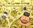 The Green Frogs: A Korean Folktale