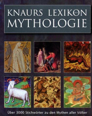 Knaurs Lexikon der Mythologie