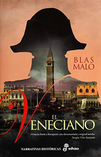 El veneciano (Narrativas Históricas)