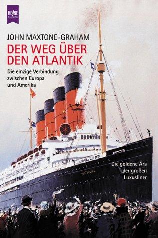 Der Weg über den Atlantik. Die einzige Verbindung zwischen Europa und Amerika.