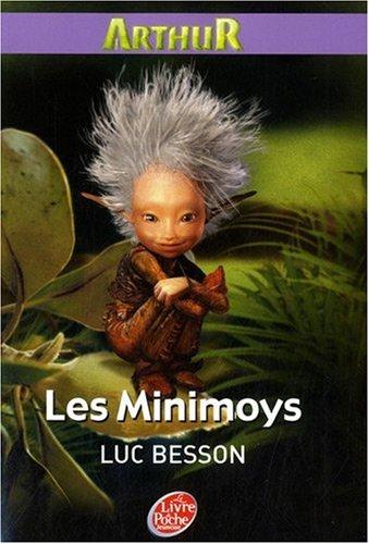 Arthur. Vol. 1. Les Minimoys