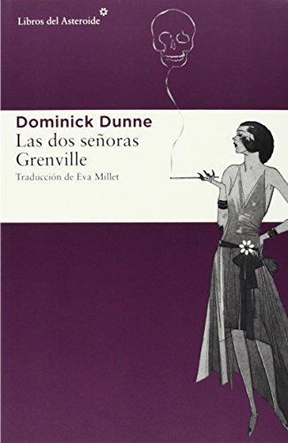 Las dos señoras Grenville (Libros del Asteroide, Band 137)