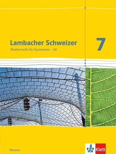 Lambacher Schweizer / Schülerbuch 7. Schuljahr: Ausgabe für Hessen G8