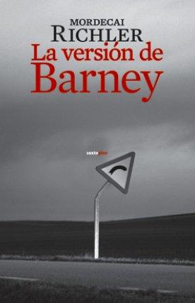 La versión de Barney (Narrativa Sexto Piso)