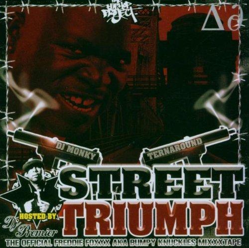 Street Triumph (Hosted By DJ Premier)